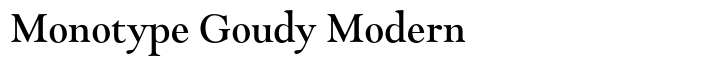 Monotype Goudy Modern